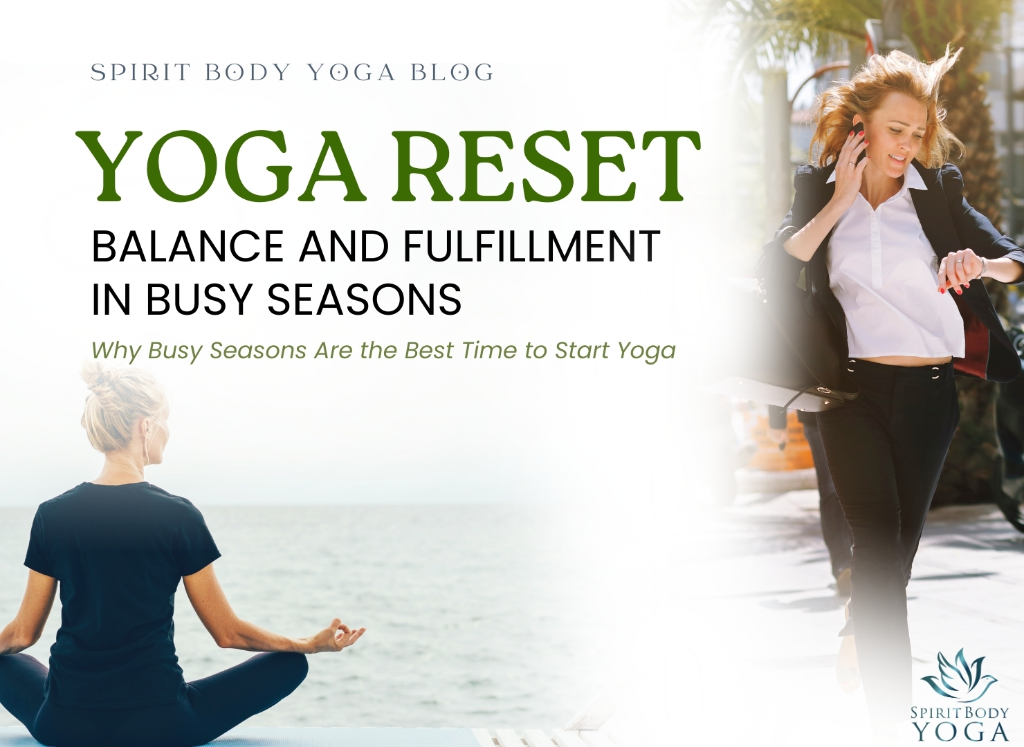 Yoga Reset Blog: Balance and Fulfillment in busy Seasons