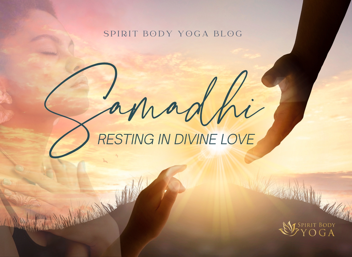 Samadhi Resting in Divine Love blog Post Image